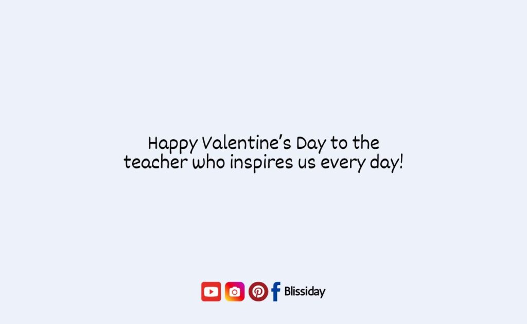 Valentine’s Day Wishes for Teachers